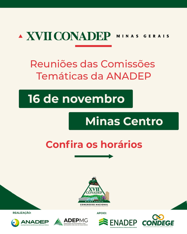 Reuniões temáticas da ANADEP marcam programação do XVII CONADEP em Minas Gerais