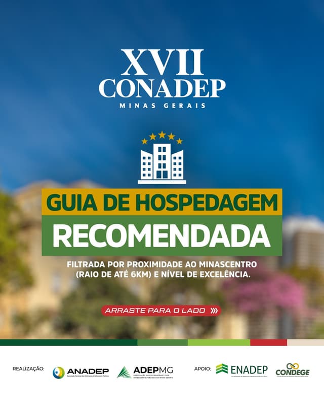 XVII CONADEP: confira a lista de hotéis oficiais e faça sua reserva com condições especiais